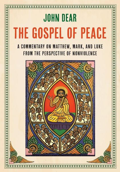 Produktbild: The Gospel of Peace: A Commentary on Matthew, Mark, and Luke from the Perspective of Nonviolence