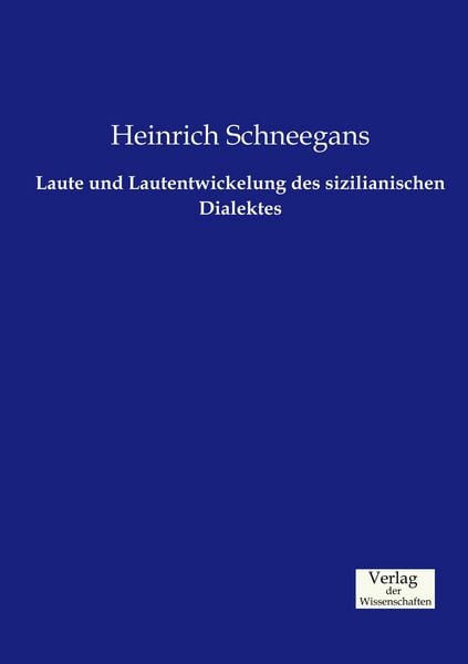 Produktbild: Laute und Lautentwickelung des sizilianischen Dialektes