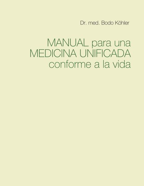 Produktbild: Manual para una Medicina Unificada conforme a la vida