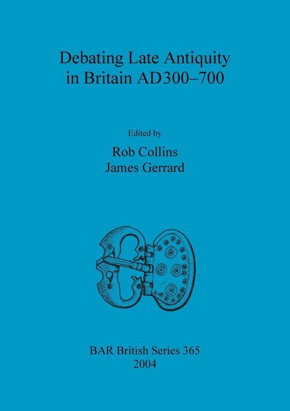 Produktbild: Debating Late Antiquity in Britain AD300-700