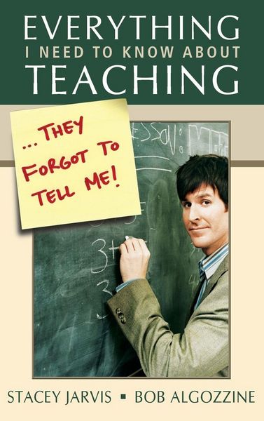 Produktbild: Everything I Need to Know About Teaching . . . They Forgot to Tell Me!