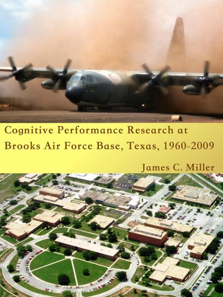 Produktbild: Cognitive Performance Research at Brooks Air Force Base, Texas, 1960-2009
