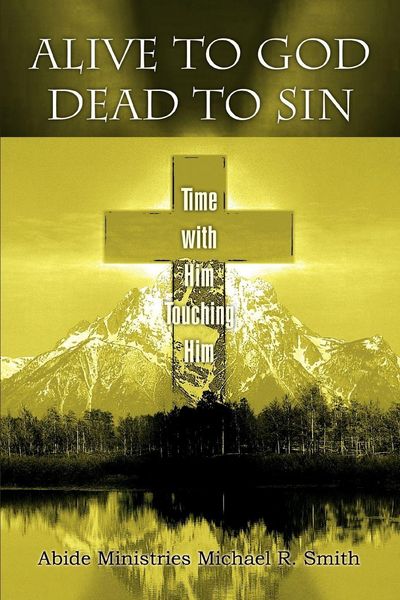 Produktbild: Alive to God Dead to Sin