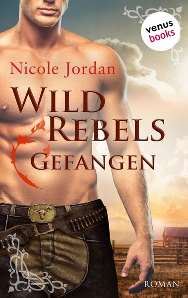 Produktbild: Wild Rebels - Gefangen: Die Rocky-Mountain-Reihe Band 1