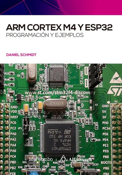 Produktbild: ARM Cortex M4 y ESP32 : programaci&oacute;n y ejemplos