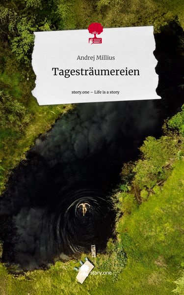 Produktbild: Tagestr&auml;umereien. Life is a Story - story.one