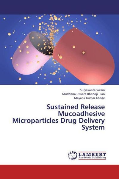 Produktbild: Swain, S: Sustained Release Mucoadhesive Microparticles Drug