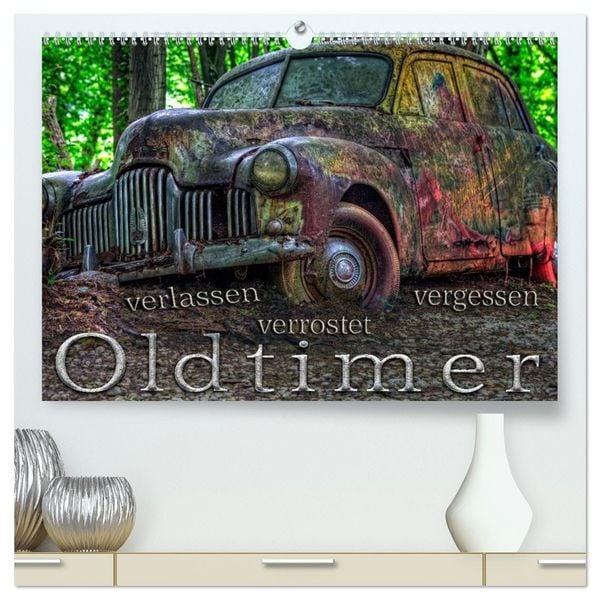 Produktbild: Oldtimer - verlassen verrostet vergessen (hochwertiger Premium Wandkalender 2026 DIN A2 quer), Kunstdruck in Hochglanz