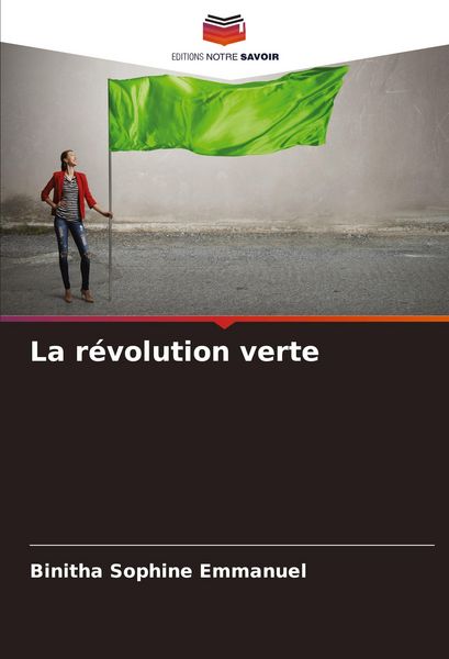 Produktbild: La r&eacute;volution verte