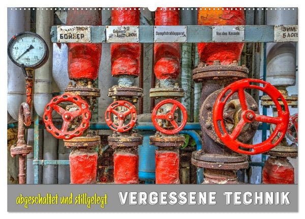 Produktbild: Vergessene Technik - abgeschaltet und stillgelegt (Wandkalender 2026 DIN A2 quer), CALVENDO Monatskalender