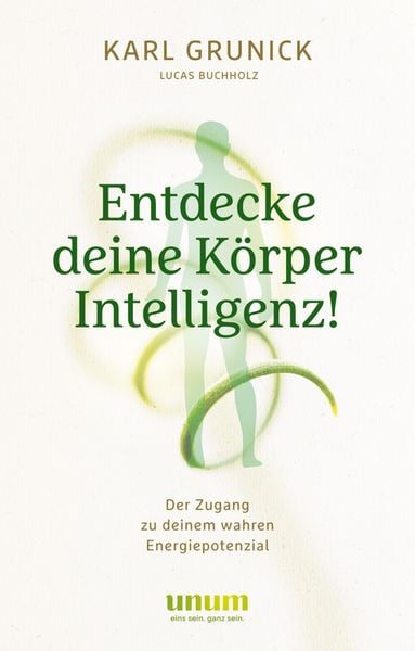 Produktbild: Entdecke deine K&ouml;rperIntelligenz!