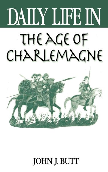 Produktbild: Daily Life in the Age of Charlemagne