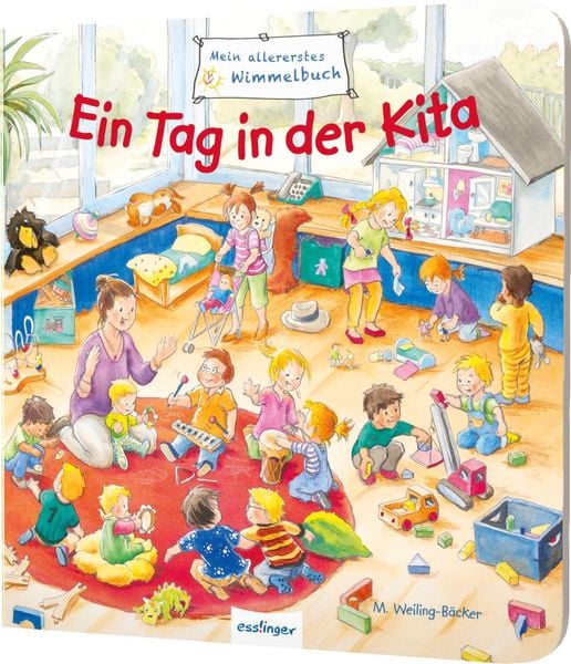 Mein allererstes Wimmelbuch: Ein Tag in der Kita, Gebundene Ausgabe von Sibylle Schumann, Esslinger in der Thienemann-Esslinger Verlag GmbH,