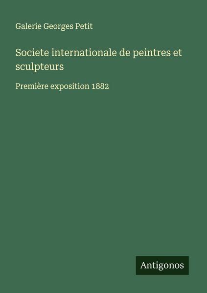Produktbild: Societe internationale de peintres et sculpteurs