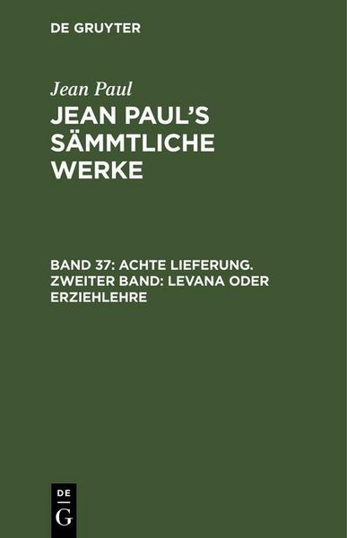 Produktbild: Achte Lieferung. Zweiter Band: Levana oder Erziehlehre