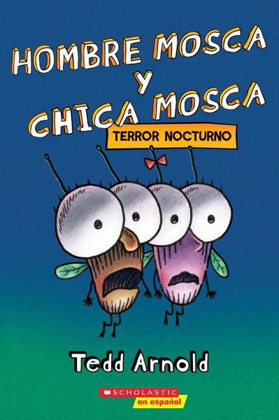 Produktbild: Hombre Mosca y Chica Mosca: Terror nocturno (Fly Guy and Fly Girl: Night Fright)