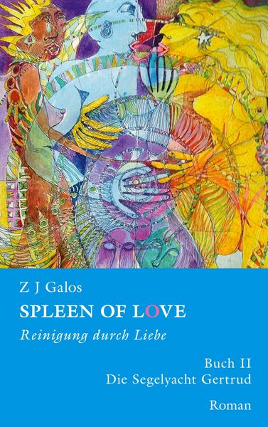 Produktbild: SPLEEN OF LOVE - Reinigung durch Liebe