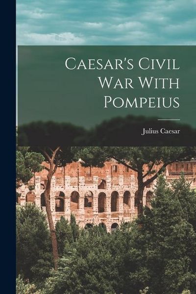 Produktbild: Caesar's Civil War With Pompeius