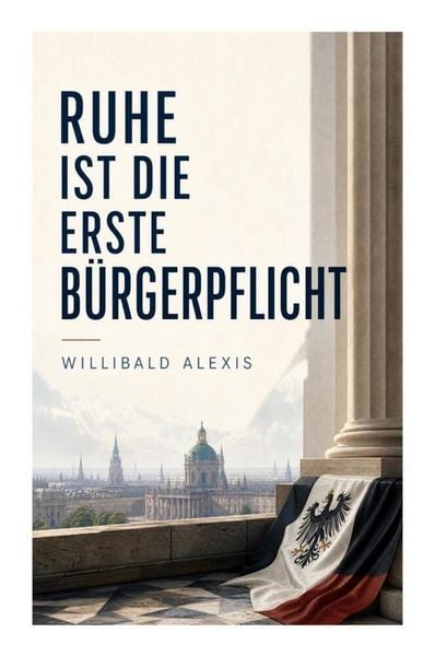 Produktbild: Ruhe ist die erste B&uuml;rgerpflicht