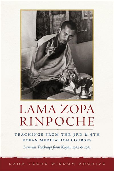 Produktbild: Teachings from the 3rd & 4th Kopan Meditation Courses: Lamrim Teachings from Kopan 1972 & 1973 (Kopan Courses, #8)