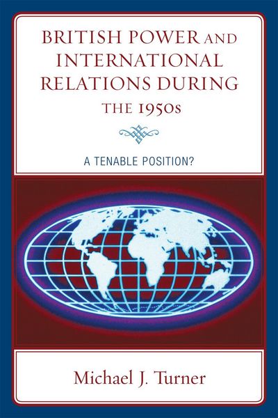 Produktbild: British Power and International Relations during the 1950s
