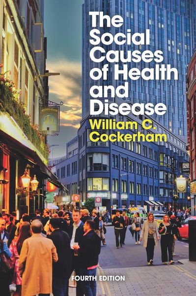 Produktbild: The Social Causes of Health and Disease