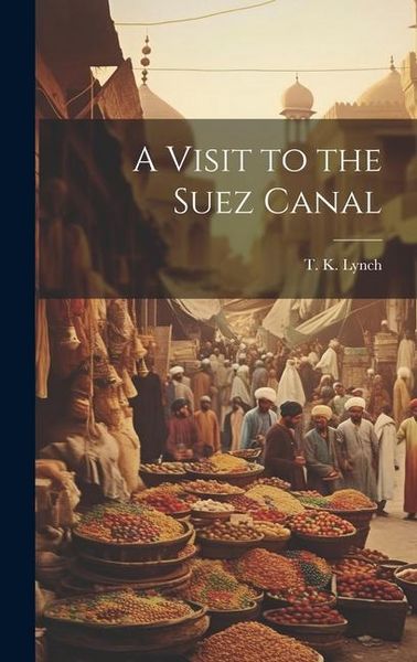 Produktbild: A Visit to the Suez Canal