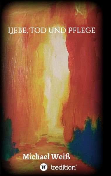 Produktbild: Liebe, Tod und Pflege