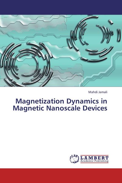 Produktbild: Magnetization Dynamics in Magnetic Nanoscale Devices