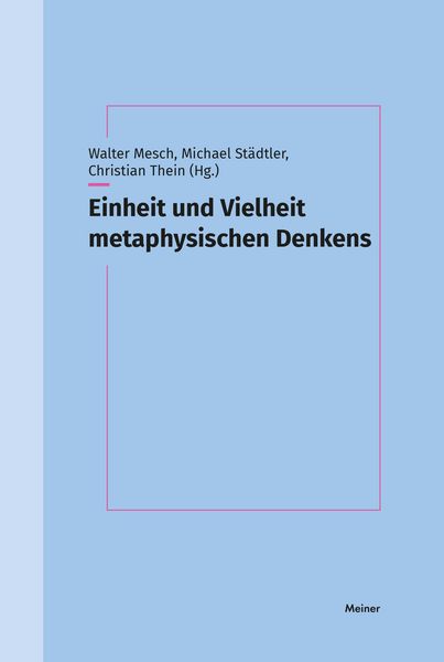 Produktbild: Einheit und Vielheit metaphysischen Denkens