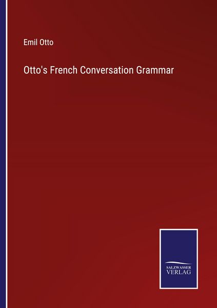 Produktbild: Otto's French Conversation Grammar
