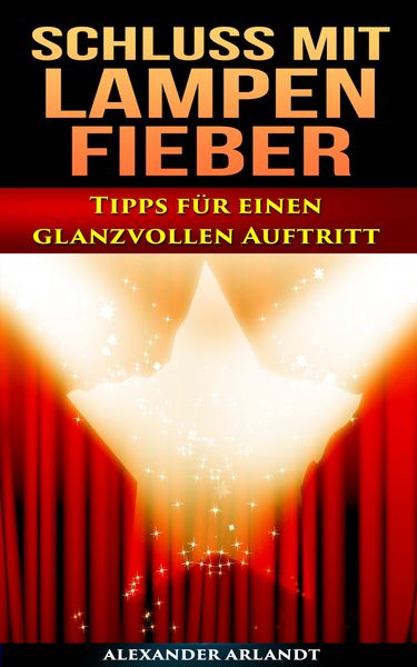 Produktbild: Schluss mit Lampenfieber