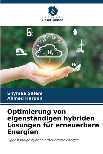 Produktbild: Optimierung von eigenst&auml;ndigen hybriden L&ouml;sungen f&uuml;r erneuerbare Energien