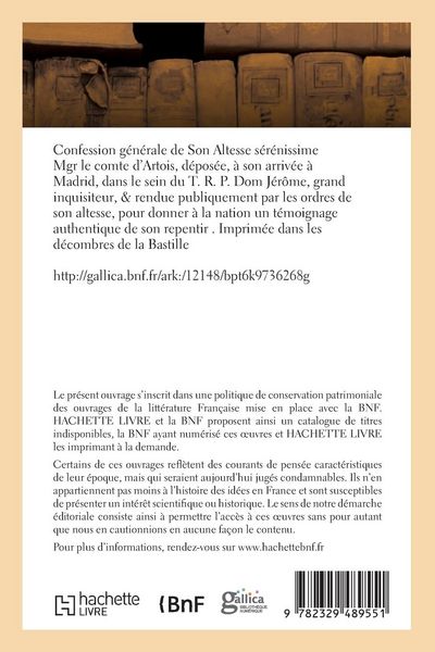 Produktbild: Confession G&eacute;n&eacute;rale de Son Altesse S&eacute;r&eacute;nissime Le Comte d'Artois, D&eacute;pos&eacute;e, &Agrave; Son Arriv&eacute;e &Agrave; Madrid