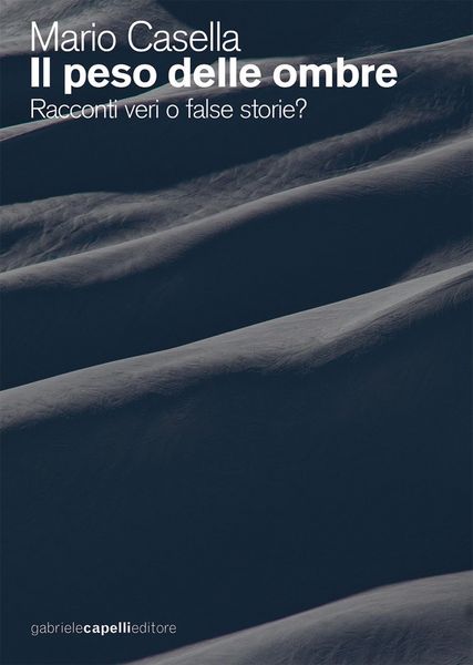 Produktbild: Il peso delle ombre. Racconti veri o false storie?