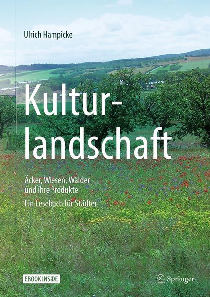 Produktbild: Kulturlandschaft - &Auml;cker, Wiesen, W&auml;lder und ihre Produkte