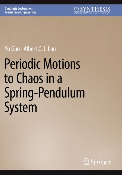 Produktbild: Periodic Motions to Chaos in a Spring-Pendulum System