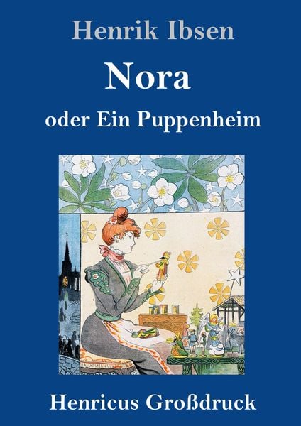 Produktbild: Nora oder Ein Puppenheim (Gro&szlig;druck)