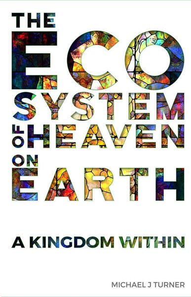 Produktbild: The Ecosystem of Heaven on Earth: A Kingdom Within
