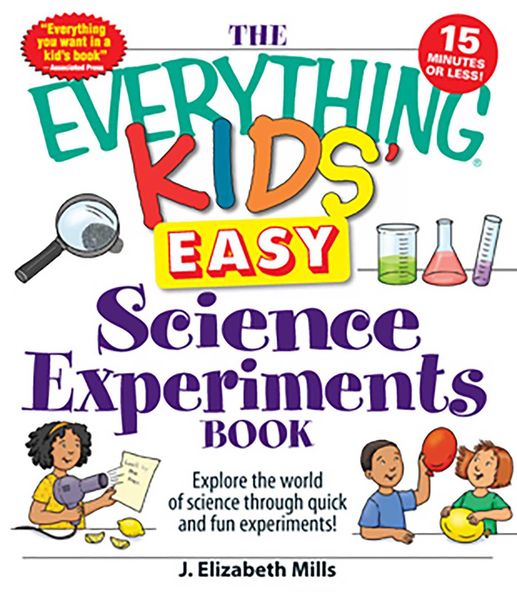 Produktbild: The Everything Kids' Easy Science Experiments Book