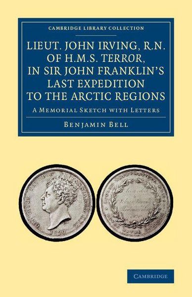 Produktbild: Lieut. John Irving, R.N., of H.M.S. Terror, in Sir John Franklin's Last Expedition to the Arctic Regions