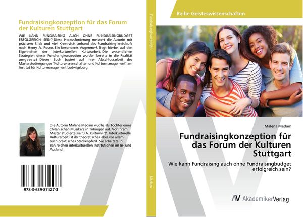 Fundraisingkonzeption für das Forum der Kulturen Stuttgart, Taschenbuch von Malena Medam, AV Akademikerverlag, 9783639874273