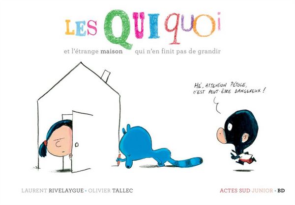 Produktbild: Les Quiquoi et l'&eacute;trange maison qui n'en finit pas de grandir