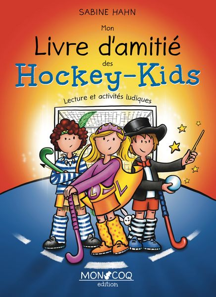 Produktbild: Mon livre d'amiti&eacute; des Hockey-Kids