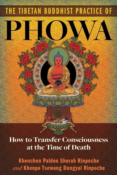 Produktbild: The Tibetan Buddhist Practice of Phowa