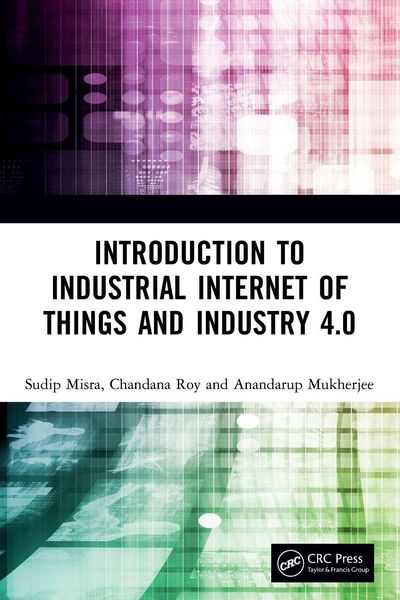 Produktbild: Introduction to Industrial Internet of Things and Industry 4.0