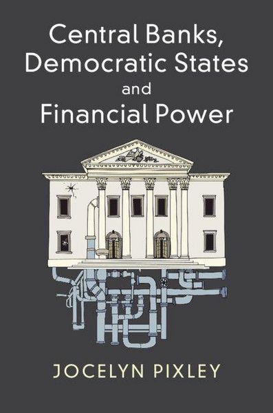 Produktbild: Central Banks, Democratic States and Financial Power