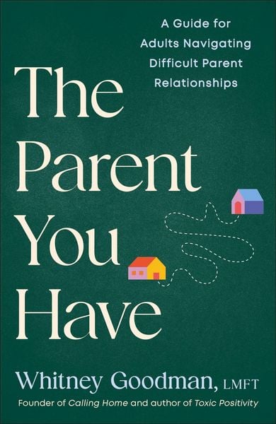 Produktbild: The Parent You Have