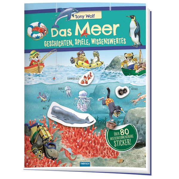 Produktbild: Tr&ouml;tsch Das Meer Geschichten Spiele Wissenswertes Stickerbuch