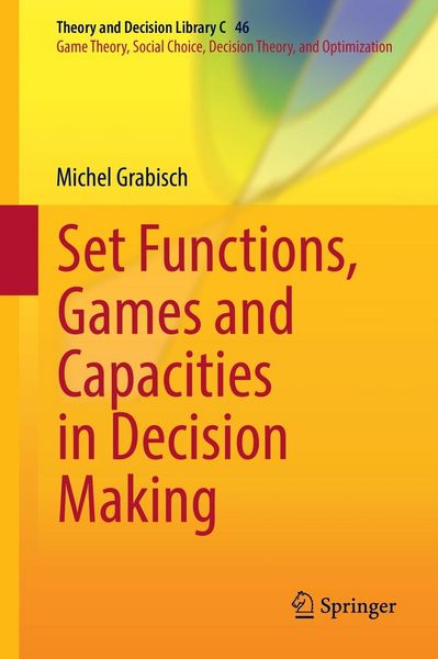 Produktbild: Set Functions, Games and Capacities in Decision Making
